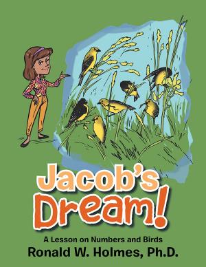 Cover of the book Jacob’S Dream! by Antonio Noé Zavaleta