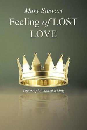 Cover of the book Feeling of Lost Love by Ms. Goldie Reed