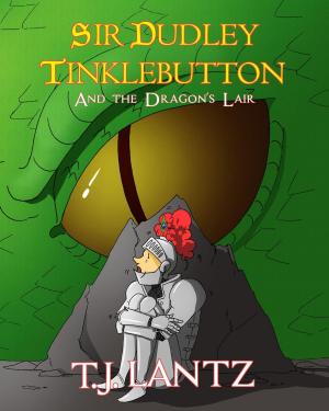 Book cover of Sir Dudley Tinklebutton and the Dragon's Lair