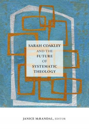 Cover of Sarah Coakley and the Future of Systematic Theology