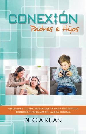 Cover of the book Conexión Padres E Hijos by Marco Aurelio Navarro Leal