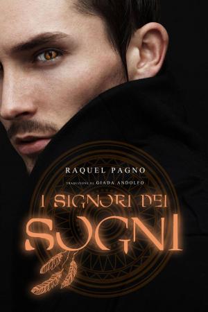 Cover of the book I Signori dei Sogni by Annemarie Nikolaus