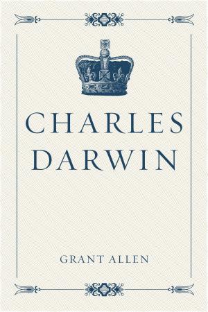 Cover of the book Charles Darwin by Arthur Frederick Wallis