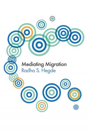 Cover of the book Mediating Migration by Kevin Eikenberry, Guy Harris
