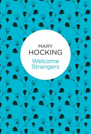 Cover of the book Welcome Strangers by Tony Park