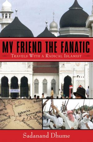 Cover of the book My Friend the Fanatic by Gerry Faust, Steve Love