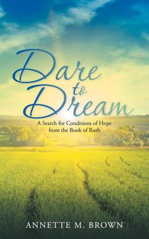Cover of the book Dare to Dream by Tannia M. Winston