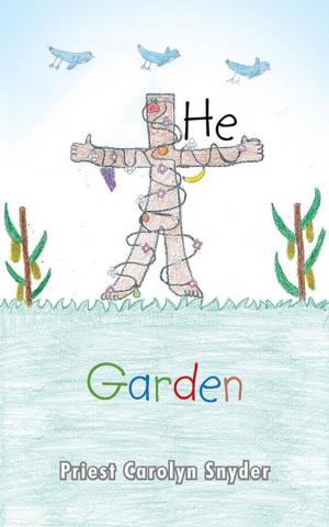 Cover of the book The Garden by Bishop Paul H. Evans B.S. Pastor, Natash R. Williams B.S. M.B.A.