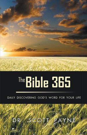 Cover of the book The Bible 365 by Dennis G. Wood, Sandra M. Wood
