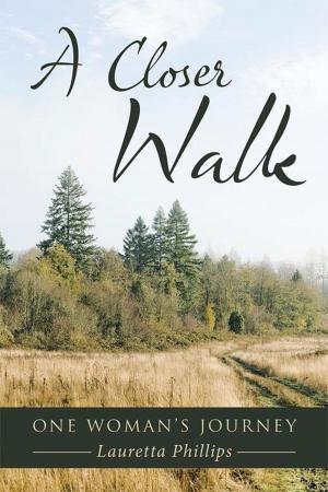 Cover of the book A Closer Walk by Sarah A. Jones