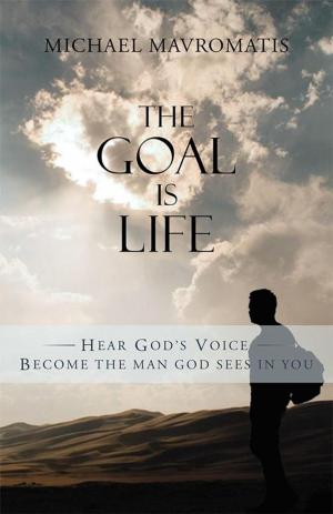 Cover of the book The Goal Is Life by Patricia Phillips Roberts