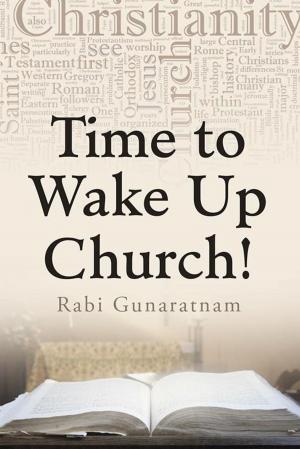 Cover of the book Time to Wake up Church! by Michael Journey