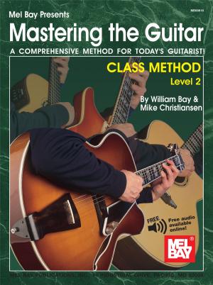 Cover of the book Mastering the Guitar Class Method Level 2 by Jim LaDiana