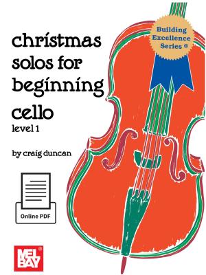 Cover of the book Christmas Solos for Beginning Cello, Level 1 by Mel Bay