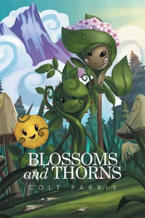 Cover of the book Blossoms and Thorns by Amar Mehta
