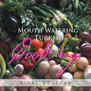 Cover of Mouth Watering Turkish Cooking