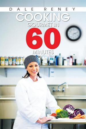 Cover of the book Cooking Gourmet in 60 Minutes by Mostafa M. Dini