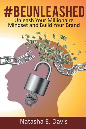 Cover of the book Unleash Your Millionaire Mindset and Build Your Brand by Mohamed Ali Abdi