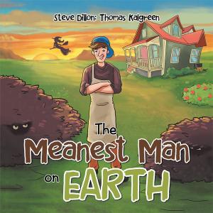 Cover of the book The Meanest Man on Earth by Adua Celentano