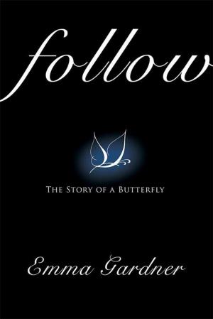 Cover of the book Follow by Morgan Joseph Ruttan
