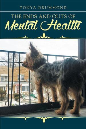 Cover of the book The Ends and Outs of Mental Health by Cassaundra Davis-Bunkley
