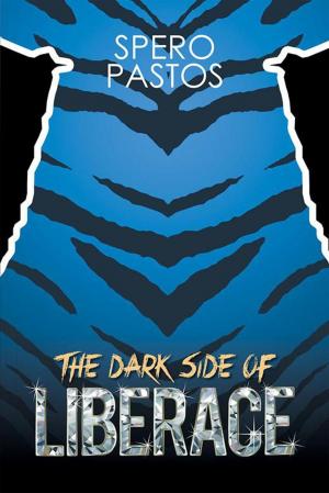Cover of the book The Dark Side of Liberace by Bryan Sisson