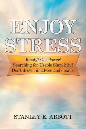 Cover of the book Enjoy Stress by Richard V. Shriver