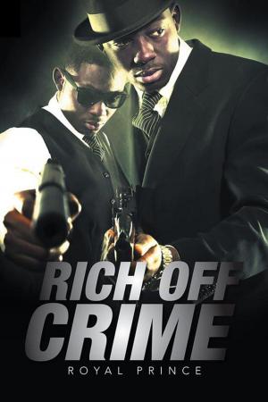 Cover of the book Rich off Crime by Ross D. Clark DVM