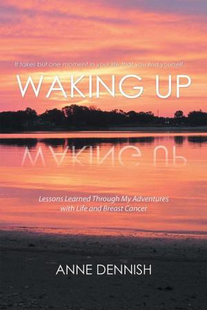 Cover of the book Waking Up by Anthony Okwudili Achunonu