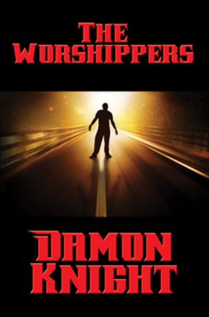 Cover of the book The Worshippers by Gordon R. Dickson
