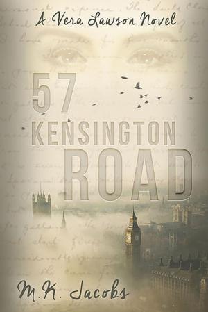 Cover of the book 57 Kensington Road by JaMa Literary Agency