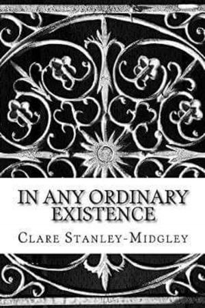 Cover of the book In Any Ordinary Existence by Anan Tello