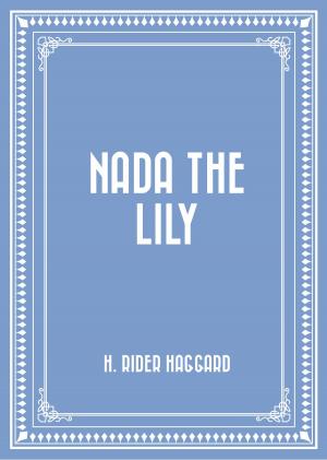 Cover of the book Nada the Lily by William W. Brown