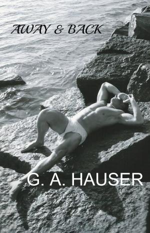 Cover of the book Away & Back by G. A. Hauser