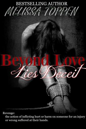 Cover of the book Beyond Love Lies Deceit by Van Barrett