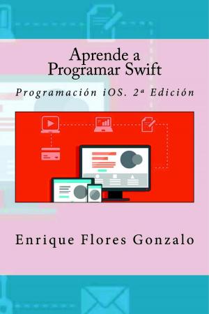 Cover of the book Aprende a Programar Swift by Antonio Caicedo Pedrera