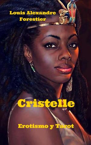 Cover of the book Cristelle- Erotismo y Tarot by Oscar Luis Rigiroli
