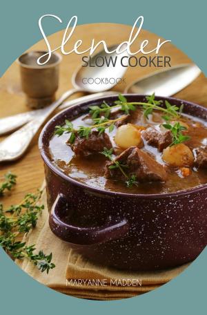 Book cover of Slender Slow Cooker Cookbook