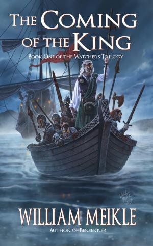 Cover of the book The Coming of the King by David Wood, Rick Chesler