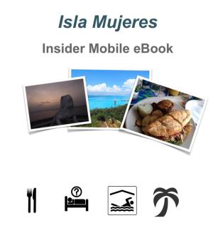 Cover of the book Isla Mujeres Insider eBook by John O. O'Brien, Francis Mitchell, editor