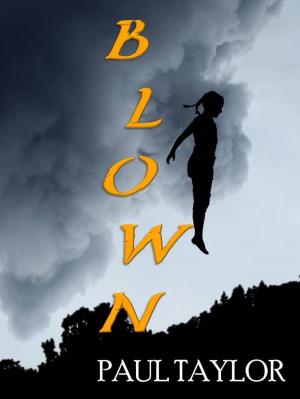 Cover of the book Blown by Brenton Bloch
