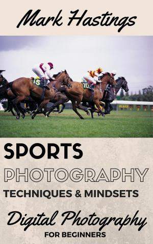 Book cover of Sports Photography Techniques & Mindsets