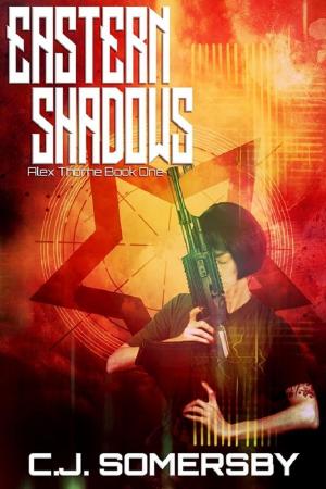 Cover of Eastern Shadows: Alex Thorne Book One