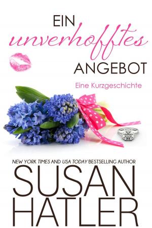Cover of the book Ein unverhofftes Angebot by Susan Hatler