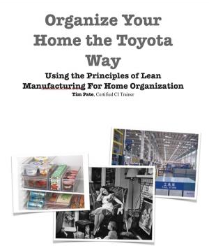 Book cover of Organize Your Home The Toyota Way
