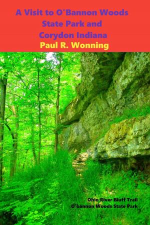 Cover of A Visit to O'Bannon Woods State Park and Corydon Indiana