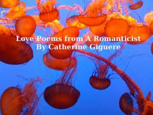 Cover of the book Love Poems from A Romanticist by Brenda Lozano