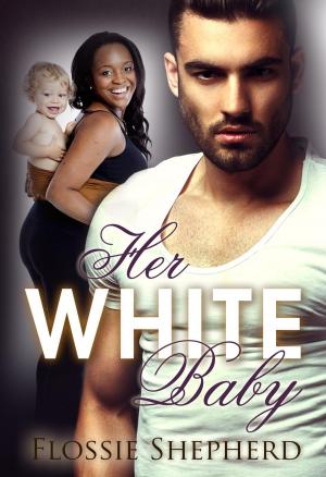Cover of the book Her White Baby by Rhonda James