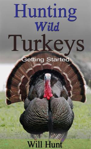 Cover of Hunting Wild Turkeys