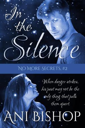 Cover of the book In The Silence by Kimberly Knight
